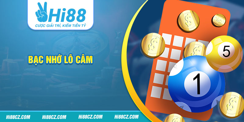 Lô Đề Bạc Nhớ - Bí Quyết Soi Cầu Chuẩn Xác Đỉnh Cao 3 Bạc nhớ lô câm