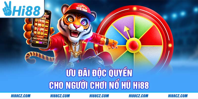 Nổ Hũ Hi88: Hành Trình Chinh Phục Jackpot Hấp Dẫn Nhất 2025 4 Ưu đãi độc quyền cho thành viên nổ hũ Hi88